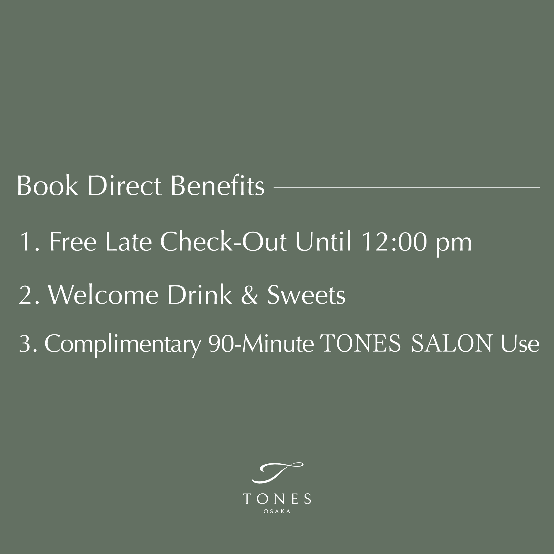 ︎Book Direct Benefits: Free Late Check-Out Until 12:00 pm, Welcome Drink & Sweets, Complimentary 90-Minute TONES SALON Use